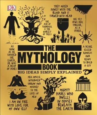 Księga mitologii: Wielkie idee po prostu wyjaśnione - The Mythology Book: Big Ideas Simply Explained