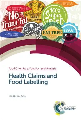 Oświadczenia zdrowotne i etykietowanie żywności - Health Claims and Food Labelling