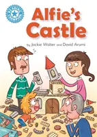 Mistrz czytania: Alfie's Castle - Independent Reading Blue 4 - Reading Champion: Alfie's Castle - Independent Reading Blue 4