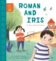 Roman i Iris - opowieść o zastraszaniu - Roman and Iris - A Story about Bullying