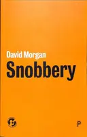 Snobizm - Snobbery