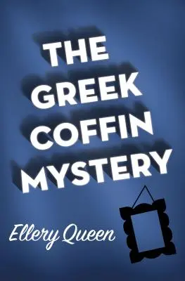 Tajemnica greckiej trumny - The Greek Coffin Mystery