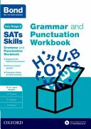 Bond SATs Skills: Zeszyt ćwiczeń gramatyka i interpunkcja - 10-11+ lat Stretch - Bond SATs Skills: Grammar and Punctuation Workbook - 10-11+ years Stretch