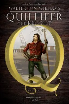 Quillifer Rycerz, 2 - Quillifer the Knight, 2