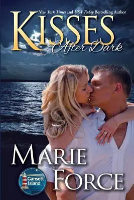 Pocałunki po zmroku: Seria Gansett Island, Księga 12 - Kisses After Dark: Gansett Island Series, Book 12