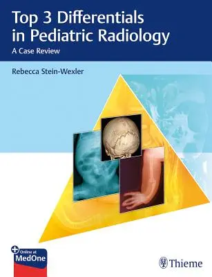 3 najważniejsze rozpoznania różnicowe w radiologii dziecięcej: Przegląd przypadków - Top 3 Differentials in Pediatric Radiology: A Case Review