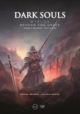 Dark Souls: Beyond the Grave Volume 2: Bloodborne - Dark Souls III