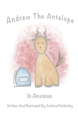 Andrew Antylopa jest niespokojny - Andrew The Antelope Is Anxious