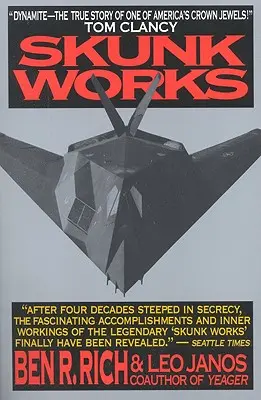 Skunk Works: Osobiste wspomnienia z lat pracy w Lockheed - Skunk Works: A Personal Memoir of My Years of Lockheed