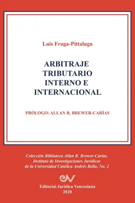 Arbitraje Tributario Interno E Internacional