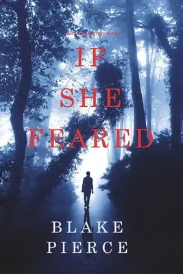 Gdyby się bała (A Kate Wise Mystery - książka 6) - If She Feared (A Kate Wise Mystery-Book 6)