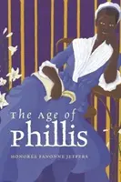 Wiek Phillis - The Age of Phillis