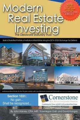 Nowoczesne inwestowanie w nieruchomości: The Delaware Statutory Trust - Modern Real Estate Investing: The Delaware Statutory Trust