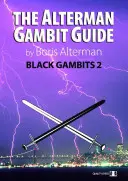 Przewodnik po gambitach Altermana: Czarne gambity 2 - The Alterman Gambit Guide: Black Gambits 2