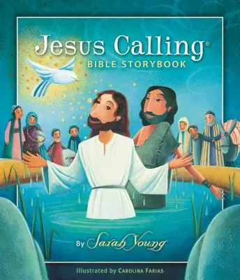 Opowieść biblijna Jezus wzywa - Jesus Calling Bible Storybook