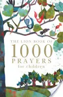 Lwia Księga 1000 modlitw dla dzieci - The Lion Book of 1000 Prayers for Children