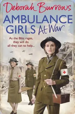 Dziewczyny z ambulansu na wojnie - Ambulance Girls at War