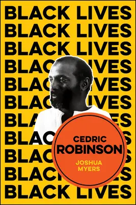 Cedric Robinson: Czas czarnej tradycji radykalnej - Cedric Robinson: The Time of the Black Radical Tradition