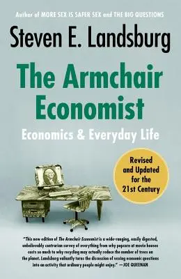 The Armchair Economist: Ekonomia i życie codzienne - The Armchair Economist: Economics and Everyday Life
