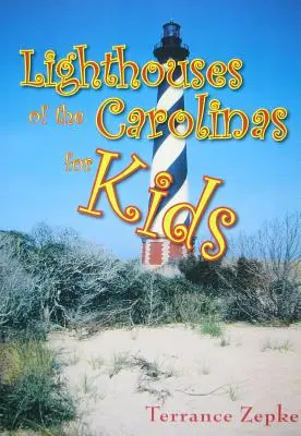 Latarnie morskie Karoliny dla dzieci - Lighthouses of the Carolinas for Kids