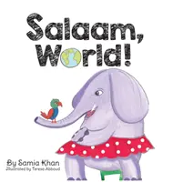 Salaam, świecie! - Salaam, World!