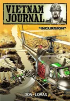 Vietnam Journal - Seria 2: Tom 1: Najazd - Vietnam Journal - Series 2: Volume 1 - Incursion