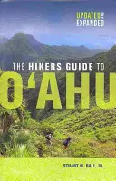 Przewodnik turystyczny po O'Ahu: zaktualizowany i rozszerzony - The Hikers Guide to O'Ahu: Updated and Expanded