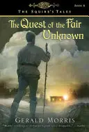 The Quest of the Fair Unknown, 8