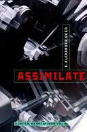 Assimilate: Krytyczna historia muzyki przemysłowej - Assimilate: A Critical History of Industrial Music