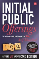 Pierwsze oferty publiczne - wydanie drugie: Mechanika i wyniki IPO - Initial Public Offerings - Second Edition: The Mechanics and Performance of IPOs