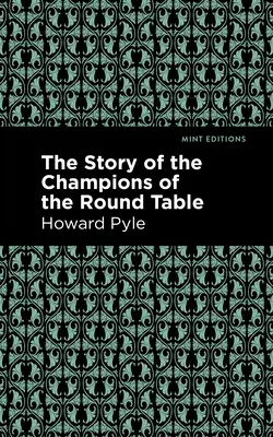 Historia mistrzów Okrągłego Stołu - The Story of the Champions of the Round Table