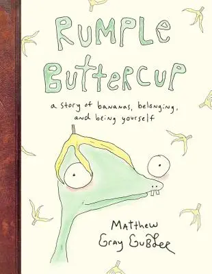 Rumple Buttercup: Opowieść o bananach, przynależności i byciu sobą - Rumple Buttercup: A Story of Bananas, Belonging, and Being Yourself