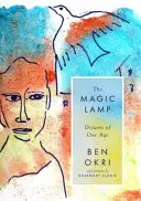 Magiczna lampa: Marzenia naszego wieku - Magic Lamp: Dreams of Our Age