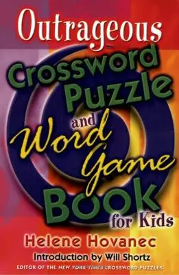 Skandaliczne krzyżówki i gry słowne dla dzieci - Outrageous Crossword Puzzle and Word Game Book for Kids