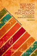 Metody badawcze w psychologii klinicznej: Wprowadzenie dla studentów i praktyków - Research Methods in Clinical Psychology: An Introduction for Students and Practitioners