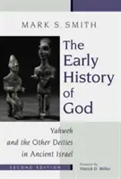 Wczesna historia Boga: Jahwe i inne bóstwa w starożytnym Izraelu - The Early History of God: Yahweh and the Other Deities in Ancient Israel