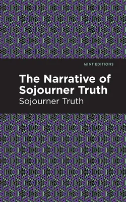 Opowieść o Sojourner Truth - The Narrative of Sojourner Truth