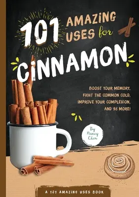 101 niesamowitych zastosowań cynamonu, 8 - 101 Amazing Uses for Cinnamon, 8