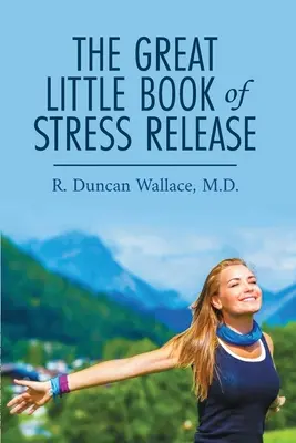 Wielka mała księga uwalniania od stresu - The Great Little Book of Stress Release