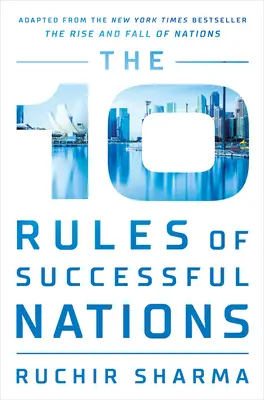 10 zasad odnoszących sukcesy narodów - The 10 Rules of Successful Nations