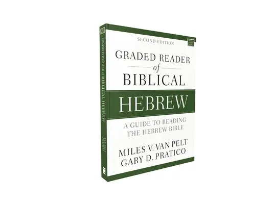 Graded Reader of Biblical Hebrew, wydanie drugie: Przewodnik po czytaniu Biblii hebrajskiej - Graded Reader of Biblical Hebrew, Second Edition: A Guide to Reading the Hebrew Bible