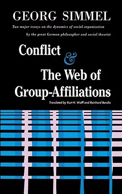 Konflikt i sieć powiązań grupowych - Conflict and the Web of Group Affiliations