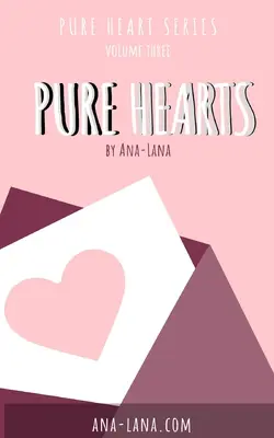 Czyste serca - Księga trzecia - Pure Hearts - Book Three