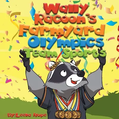 Olimpiada w obejściu szopa pracza - sporty zespołowe - Wally Raccoon's Farmyard Olympics Team Sports