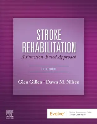 Rehabilitacja po udarze mózgu: Podejście funkcjonalne - Stroke Rehabilitation: A Function-Based Approach