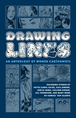 Drawing Lines: Antologia rysowniczek - Drawing Lines: An Anthology of Women Cartoonists