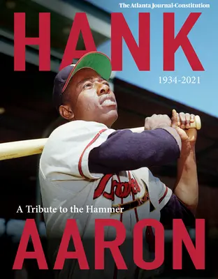 Hank Aaron: Hołd dla młota 1934-2021 - Hank Aaron: A Tribute to the Hammer 1934-2021