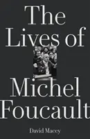 Życie Michela Foucaulta - The Lives of Michel Foucault