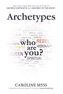 Archetypy - przewodnik dla początkujących po sieci wewnętrznej - Archetypes - A Beginner's Guide to Your Inner-net