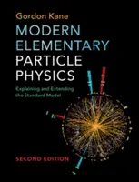 Nowoczesna fizyka cząstek elementarnych - Modern Elementary Particle Physics